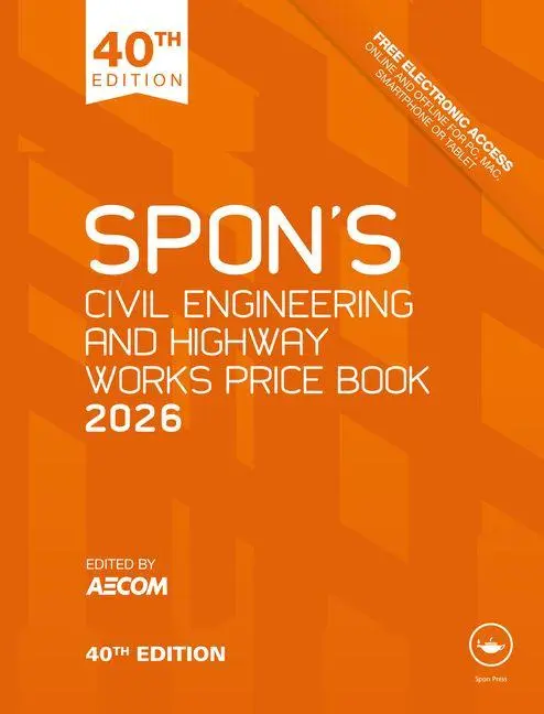 Cover: 9781041079385 | Spon's Civil Engineering and Highway Works Price Book 2026 | Aecom