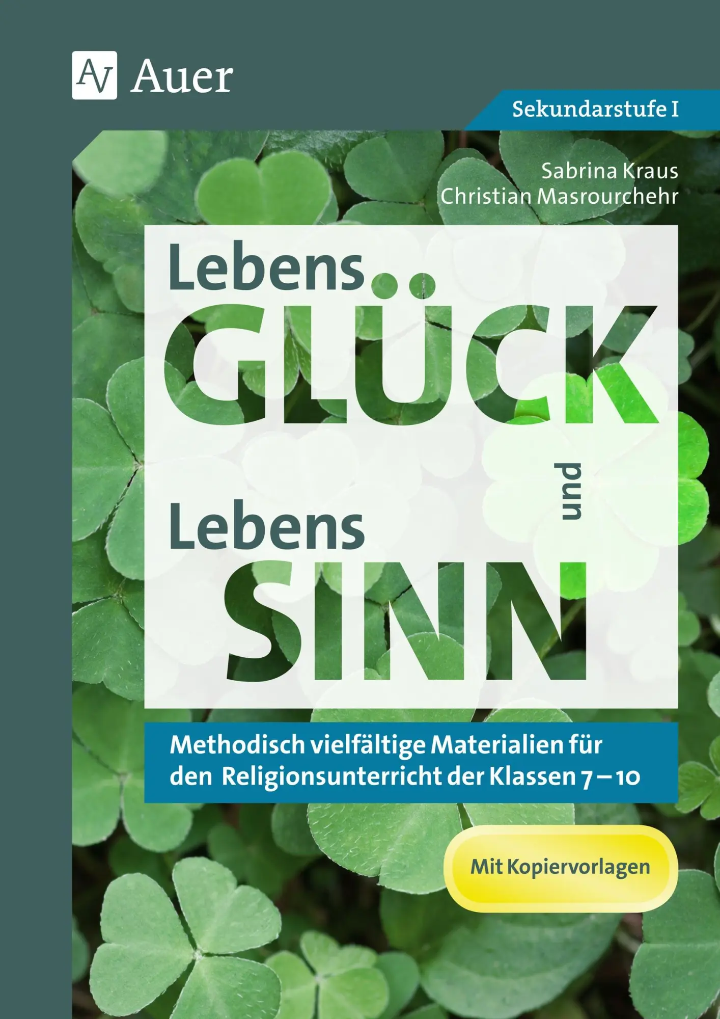Cover: 9783403079385 | LebensGLÜCK und LebensSINN | Sabrina Kraus (u. a.) | Broschüre | 92 S.