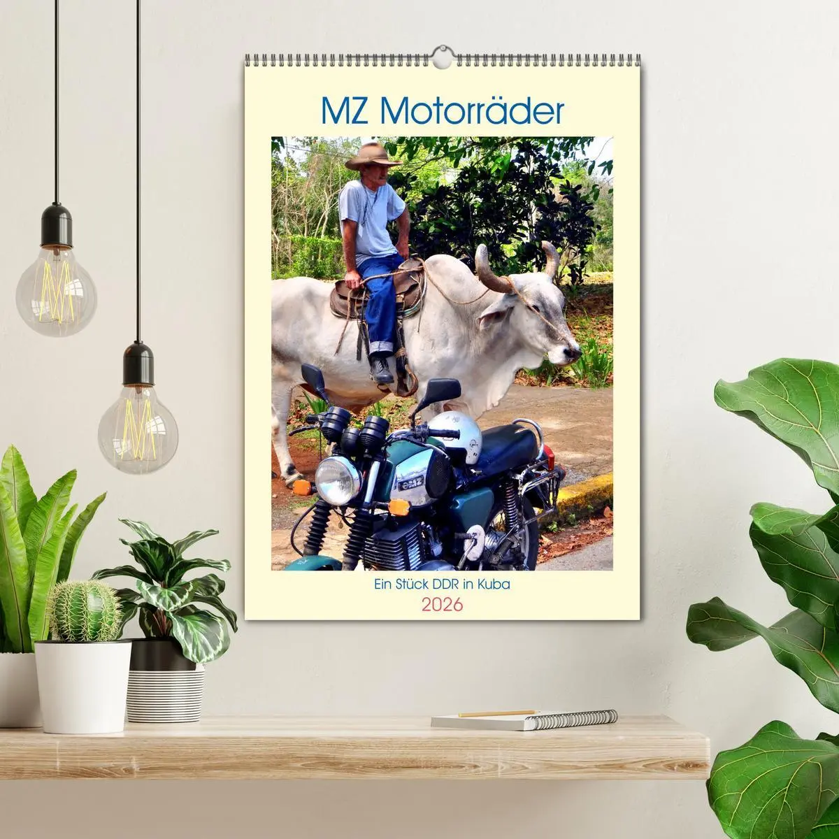 Bild: 9783516249385 | MZ Motorräder - Ein Stück DDR in Kuba (Wandkalender 2026 DIN A2...