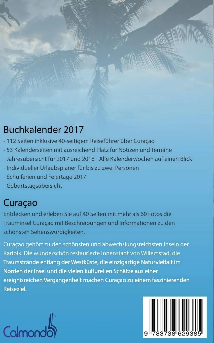 Rückseite: 9783738629385 | Curacao 2017 - Buchkalender Terminplaner mit 40-seitigem...