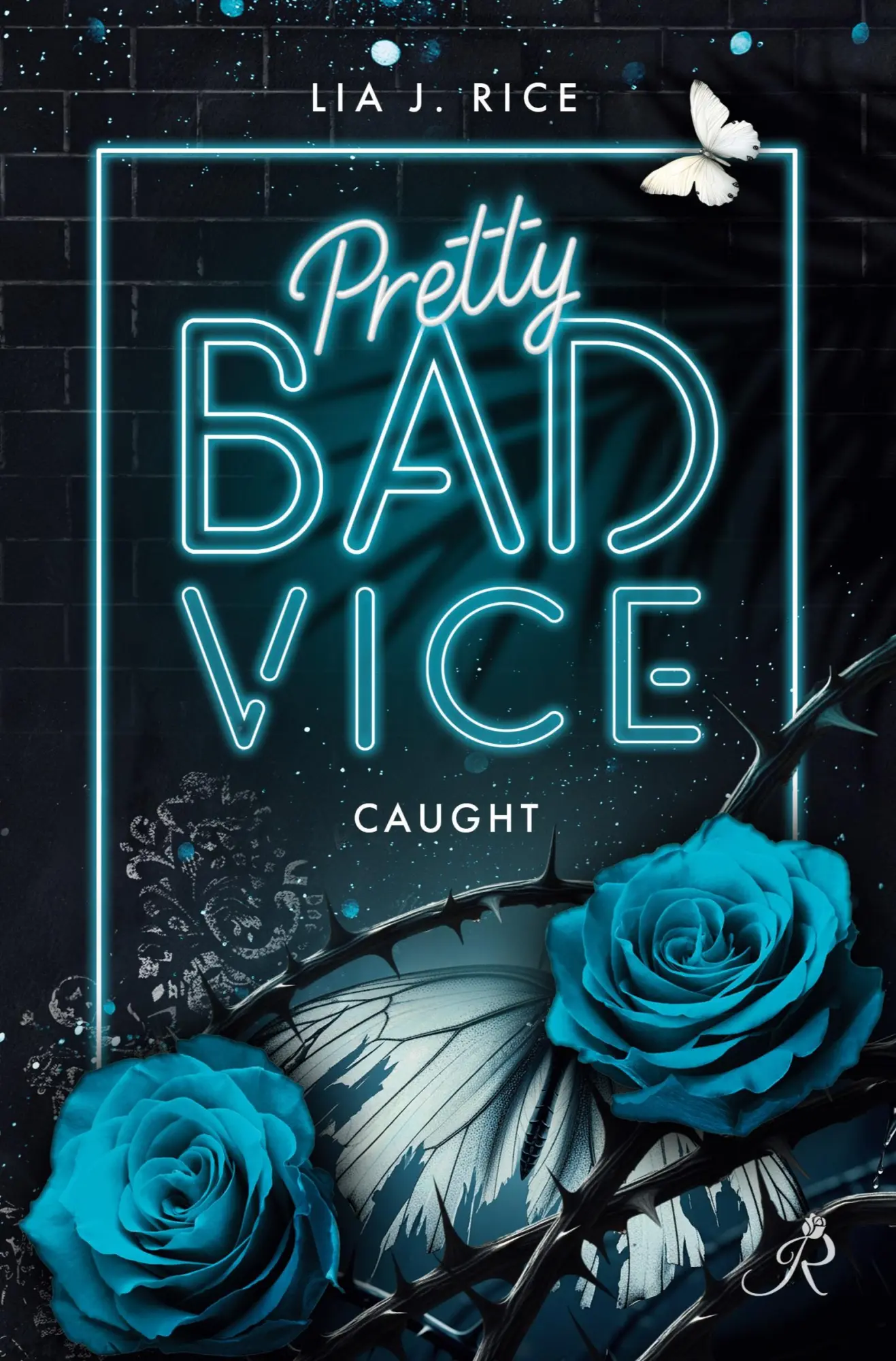 Cover: 9783819429385 | Pretty Bad Vice: Caught (Band 3) | Lia J. Rice | Taschenbuch | 404 S.