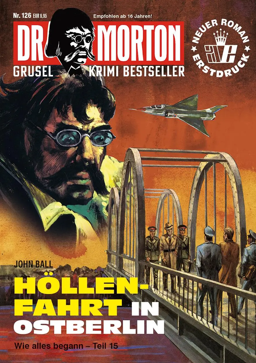 Cover: 9783864739385 | Dr. Morton 126: Höllenfahrt nach Berlin | John Ball | Taschenbuch