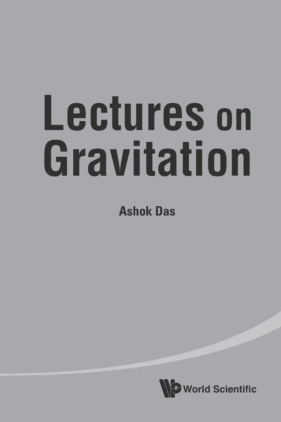 Cover: 9789814329385 | LECTURES ON GRAVITATION | Das Ashok | Taschenbuch | Englisch | 2011