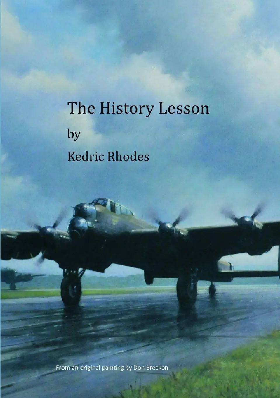 Cover: 9780244809485 | The History Lesson | Kedric Rhodes | Taschenbuch | Englisch | 2019