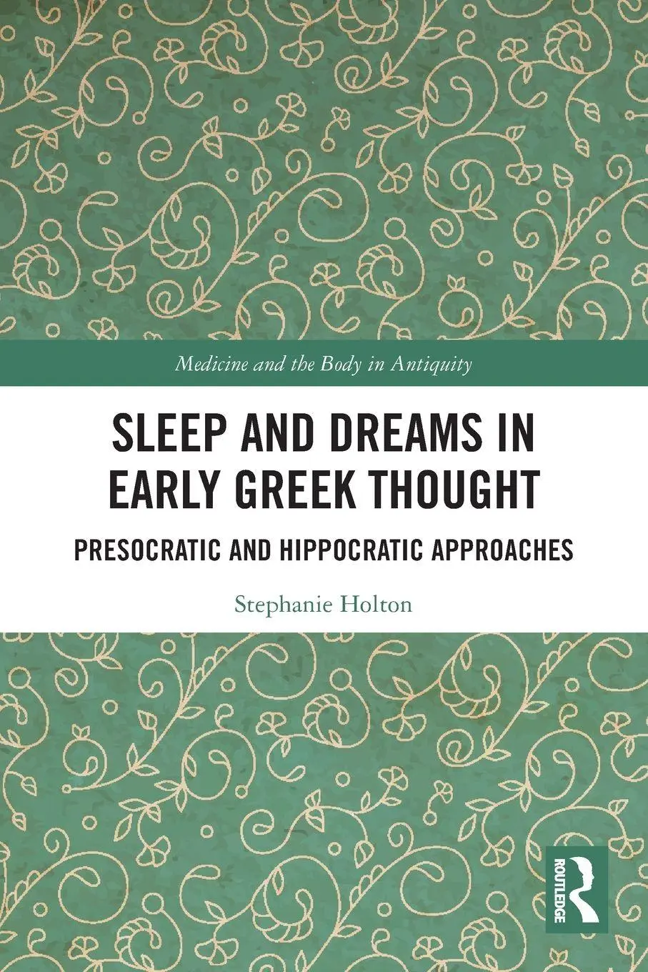 Cover: 9781032229485 | Sleep and Dreams in Early Greek Thought | Stephanie Holton | Buch