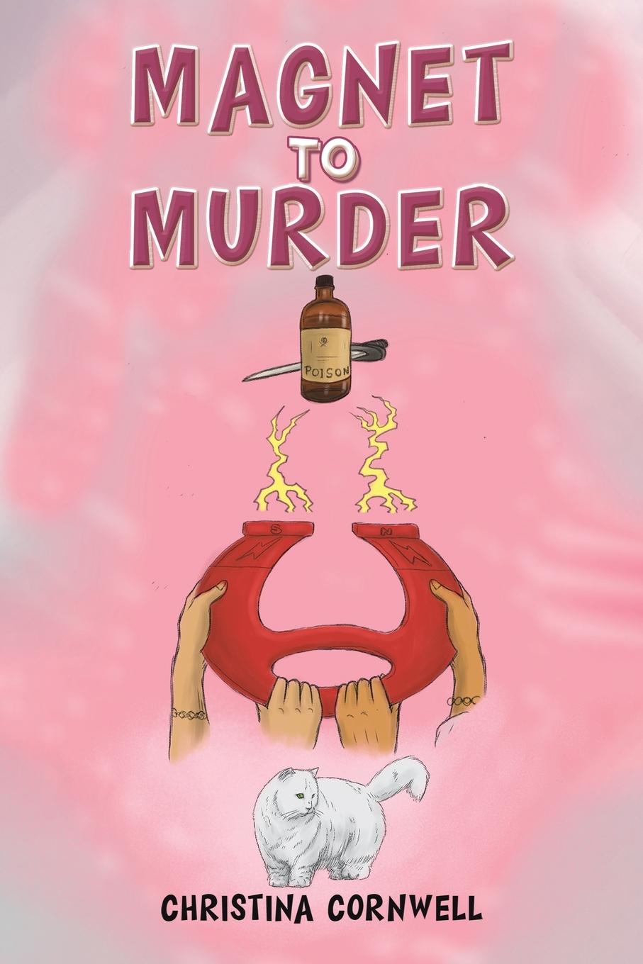 Cover: 9781398499485 | Magnet to Murder | Christina Cornwell | Taschenbuch | Englisch | 2024