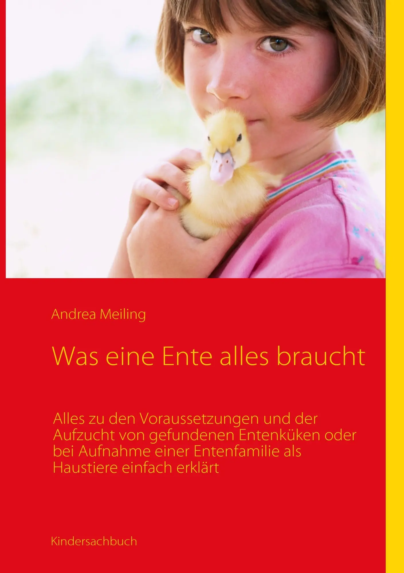 Cover: 9783839149485 | Was eine Ente alles braucht | Andrea Meiling | Taschenbuch | 32 S.