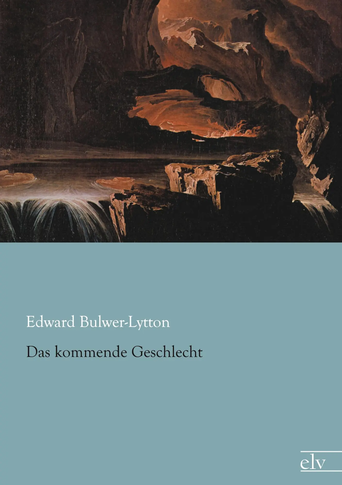 Cover: 9783862679485 | Das kommende Geschlecht | Edward Bulwer-Lytton | Taschenbuch | 136 S.