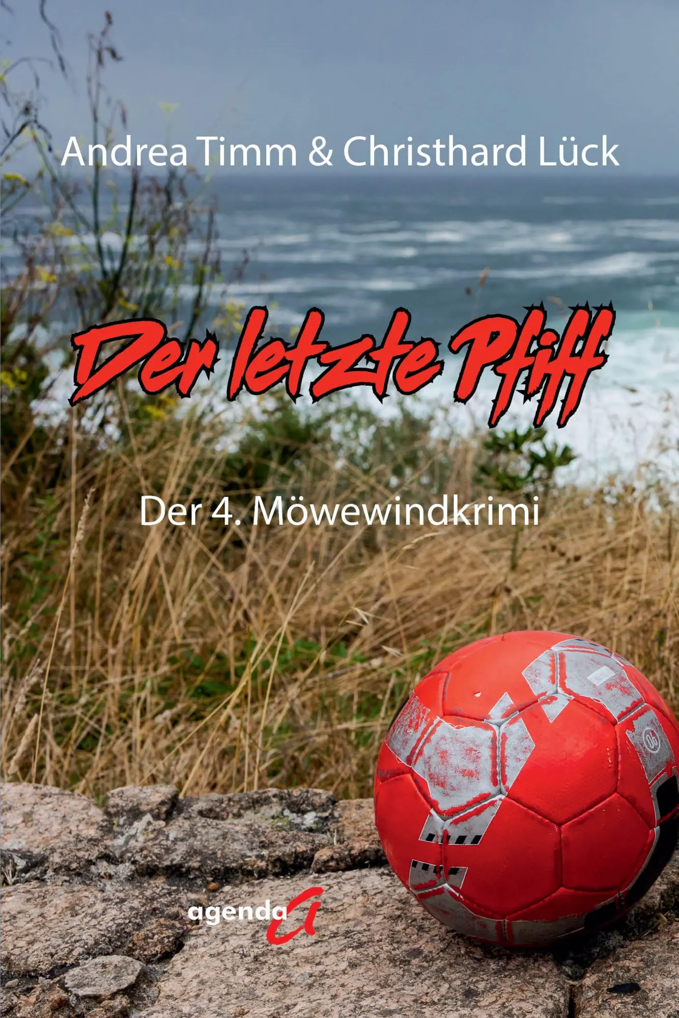 Cover: 9783896889485 | Der letzte Pfiff | Der 4. Möwewindkrimi | Andrea Timm (u. a.) | Buch