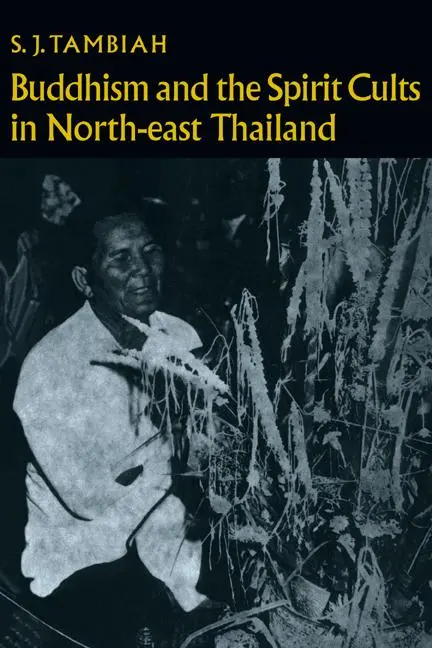 Cover: 9780521099585 | Buddhism and the Spirit Cults in North-East Thailand | Tambiah (u. a.)