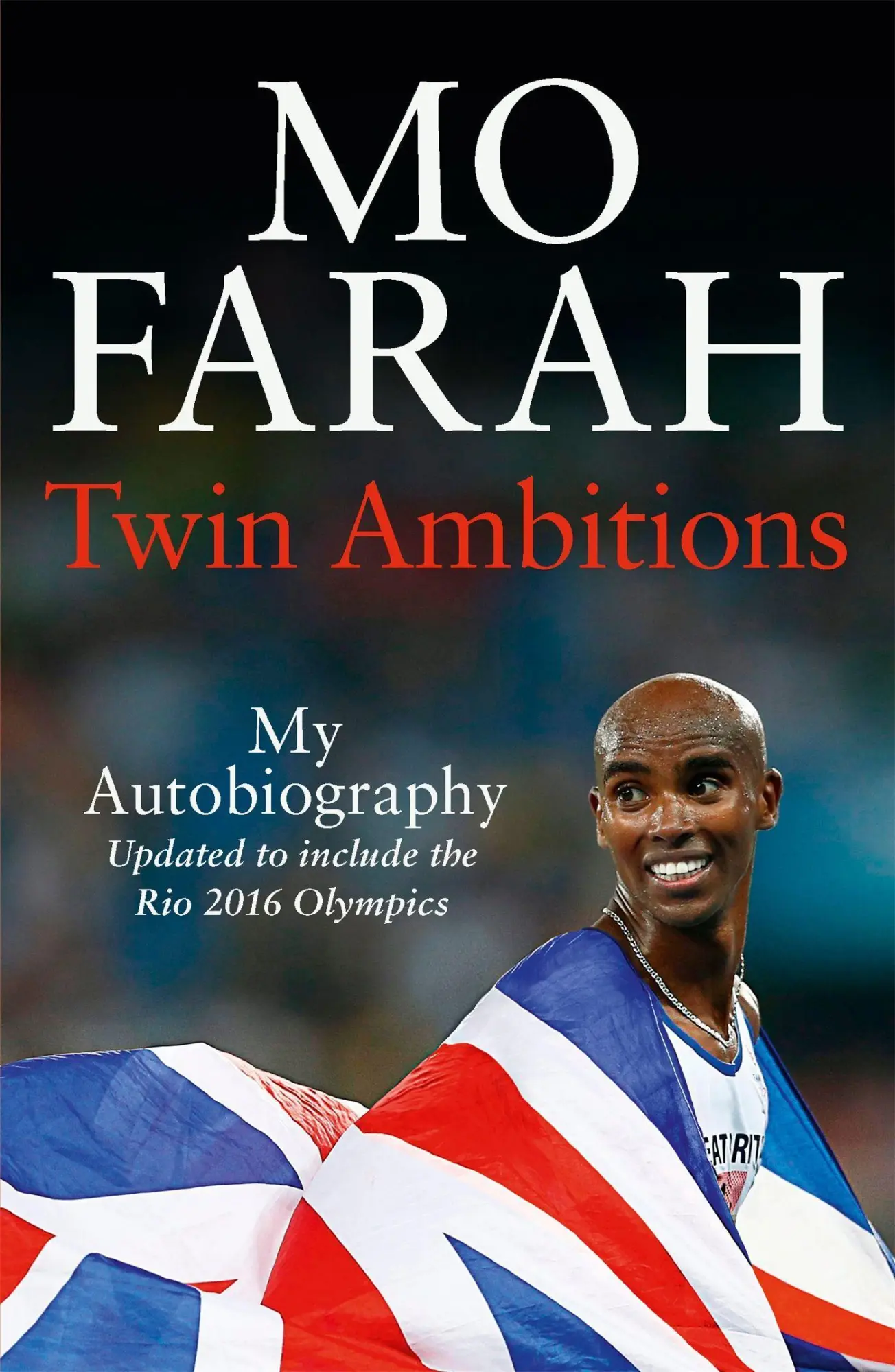 Cover: 9781444779585 | Twin Ambitions - My Autobiography | Mo Farah (u. a.) | Taschenbuch