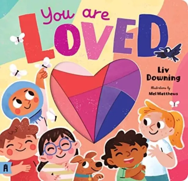 Cover: 9781911679585 | You are Loved | Liv Downing | Buch | Papp-Bilderbuch | Englisch | 2023