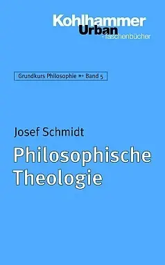 Cover: 9783170179585 | Philosophische Theologie | Joachim Schmidt | Taschenbuch | Deutsch