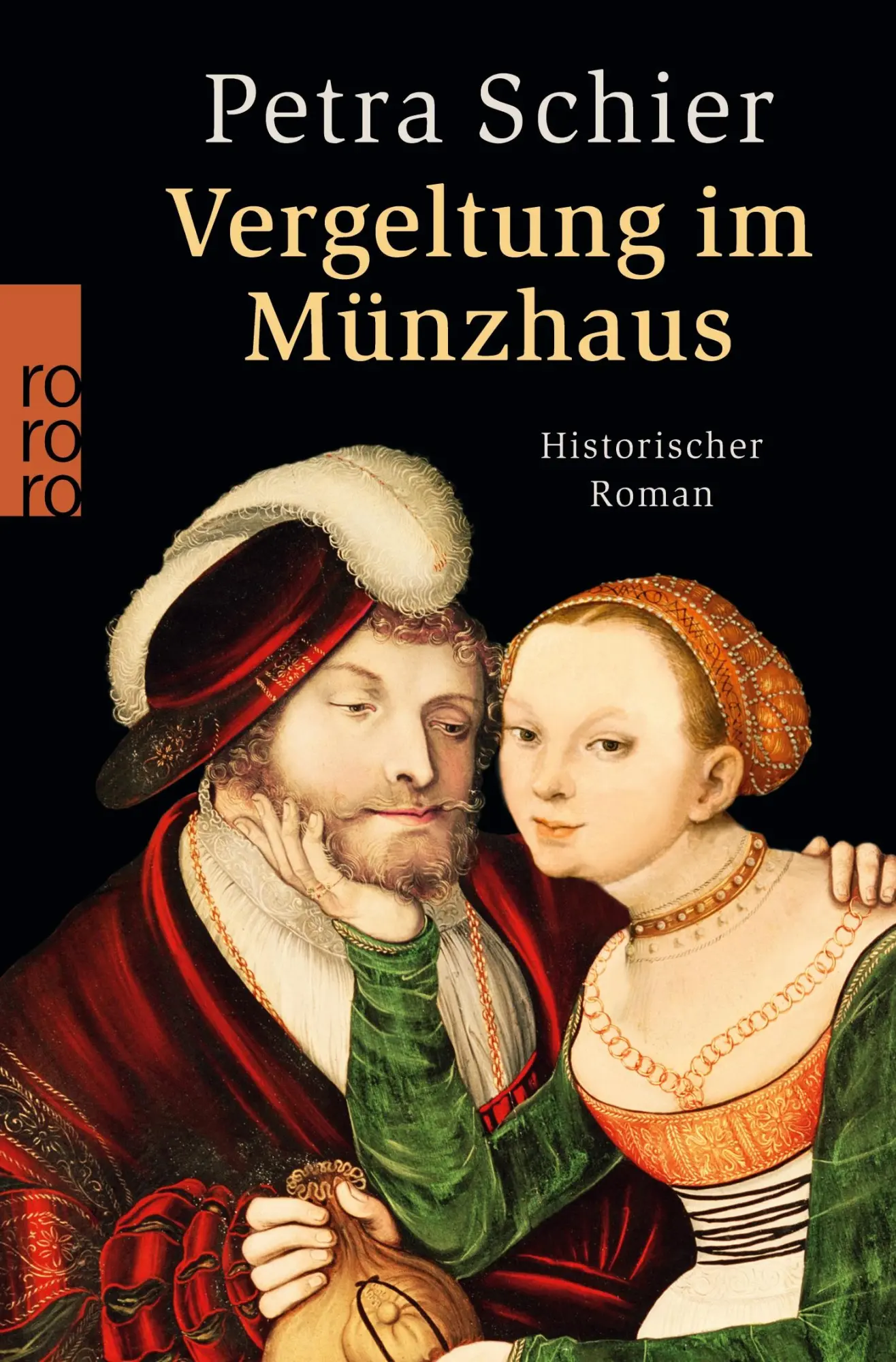 Cover: 9783499269585 | Vergeltung im Münzhaus | Petra Schier | Taschenbuch | 510 S. | Deutsch