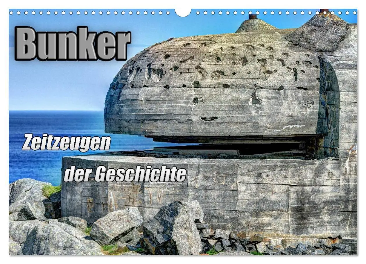 Cover: 9783516089585 | Bunker Zeitzeugen der Geschichte (Wandkalender 2026 DIN A3 quer),...