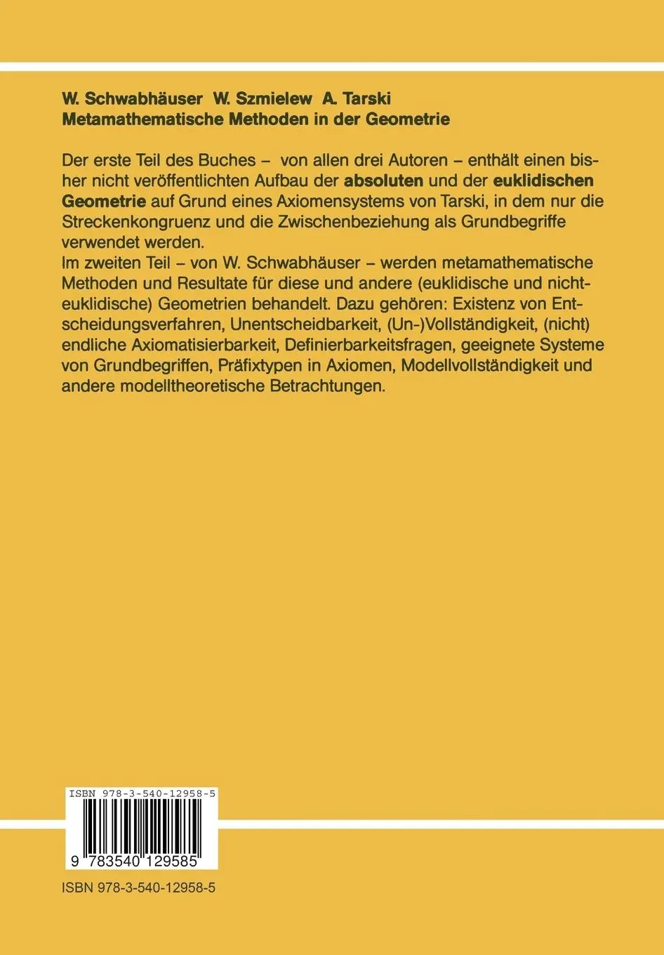 Rückseite: 9783540129585 | Metamathematische Methoden in der Geometrie | W. Schwabhäuser (u. a.)