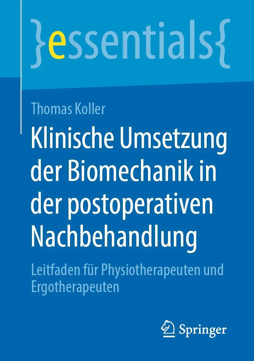 Cover: 9783658279585 | Klinische Umsetzung der Biomechanik in der postoperativen...