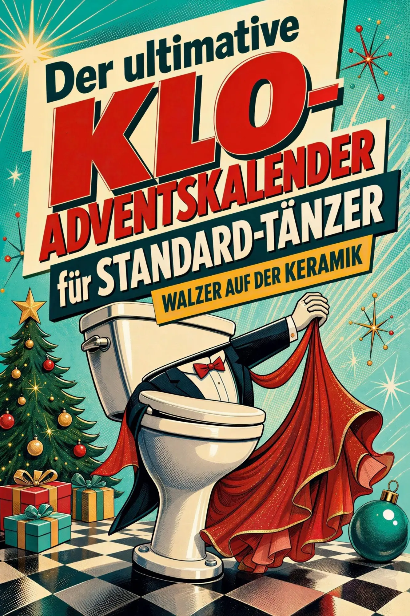 Cover: 9783696109585 | Der ultimative Klo-Adventskalender für Standard-Tänzer | Noah Fischer