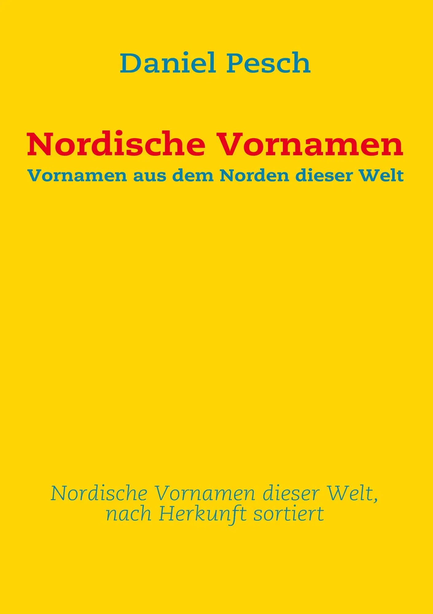 Cover: 9783839139585 | Nordische Vornamen | Vornamen aus dem Norden dieser Welt | Pesch
