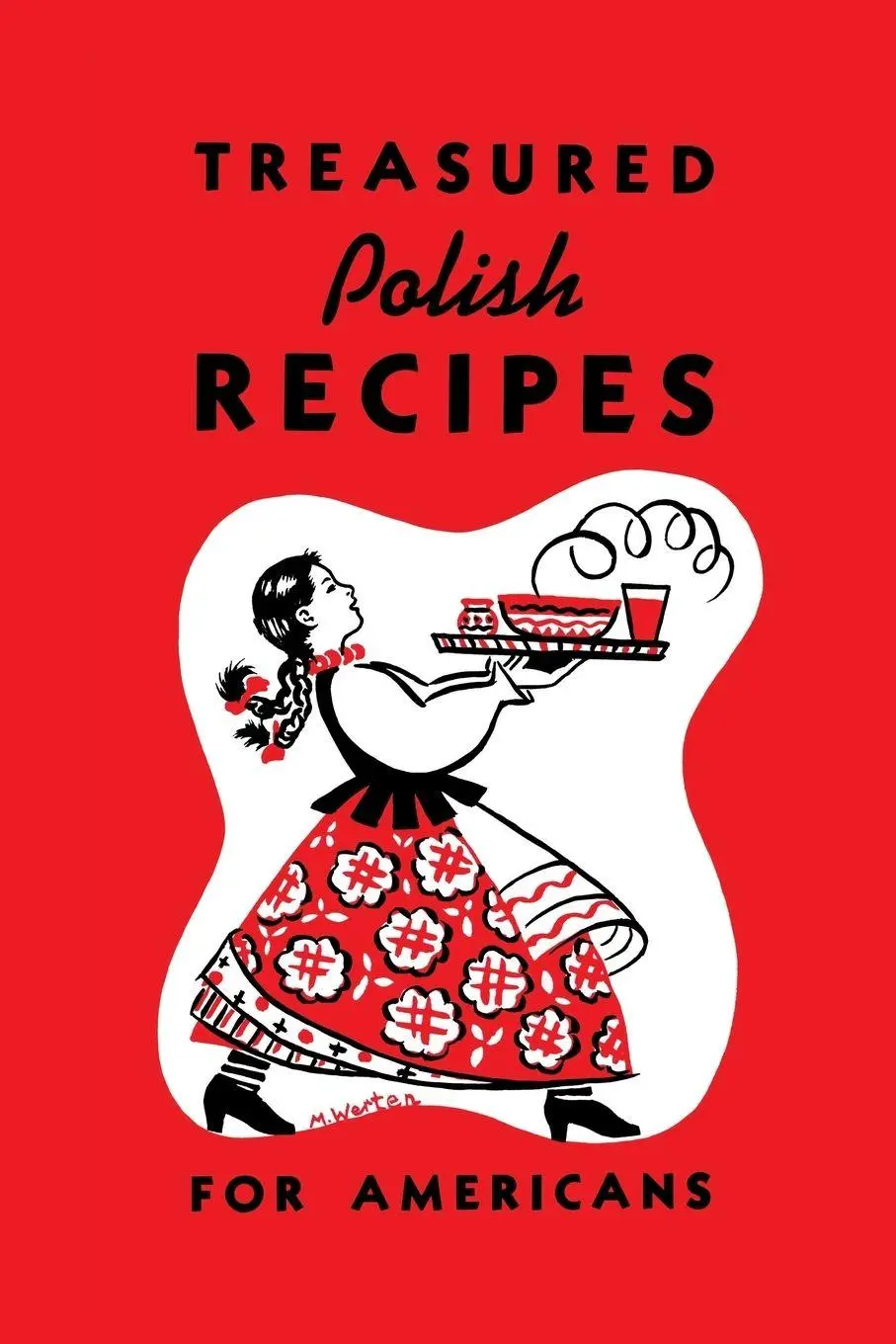 Cover: 9781626549685 | Treasured Polish Recipes for Americans | Marie Sokolowski (u. a.)
