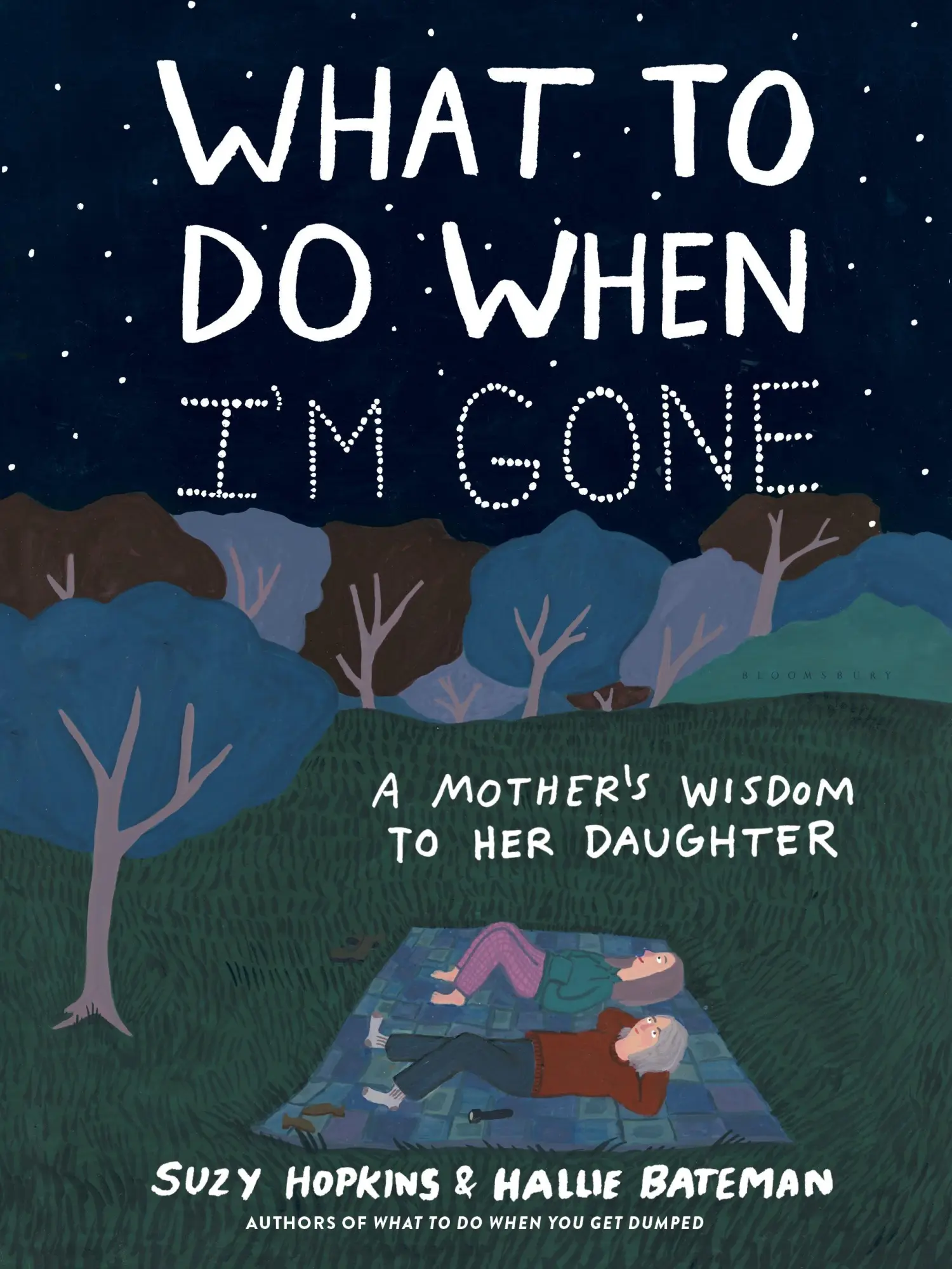 Cover: 9781632869685 | What to Do When I'm Gone | A Mother's Wisdom to Her Daughter | Hopkins