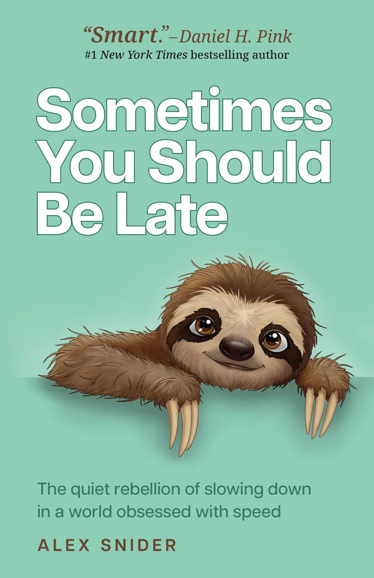Cover: 9781788609685 | Sometimes You Should Be Late | Alex Snider | Taschenbuch | Englisch