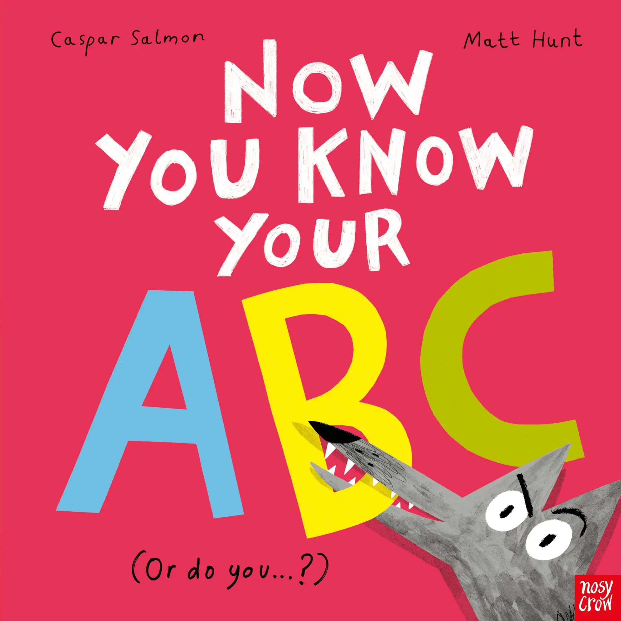 Cover: 9781839949685 | Now You Know Your ABC | . . . or do you? | Caspar Salmon | Taschenbuch