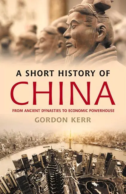 Cover: 9781842439685 | A Short History of China | Gordon Kerr | Taschenbuch | Englisch | 2013