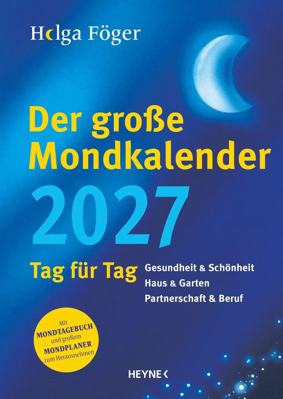 Cover: 9783453239685 | Der große Mondkalender 2027 | Helga Föger | Buch | 448 S. | Deutsch