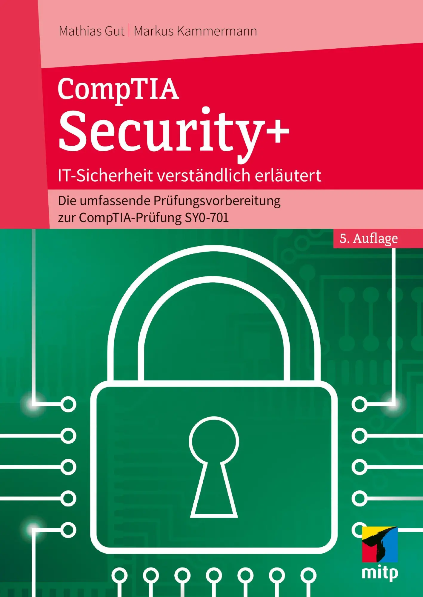 Cover: 9783747509685 | CompTIA Security+ | Mathias Gut (u. a.) | Taschenbuch | 712 S. | 2025