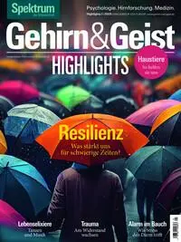 Cover: 9783958929685 | Gehirn&amp;Geist Highlights 1/2025 - Resilienz | Verlagsgesellschaft