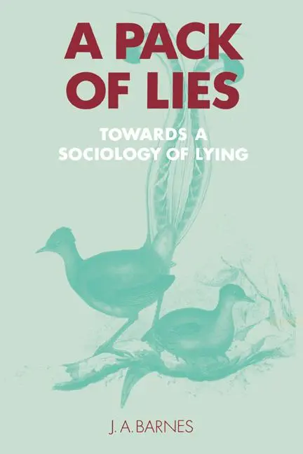 Cover: 9780521459785 | A Pack of Lies | Towards a Sociology of Lying | J. A. Barnes | Buch