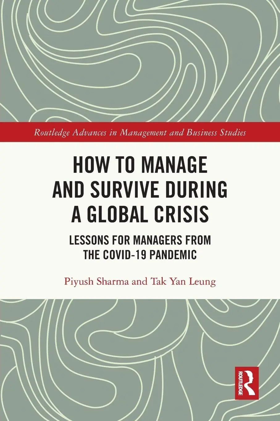 Cover: 9781032129785 | How to Manage and Survive during a Global Crisis | Sharma (u. a.)