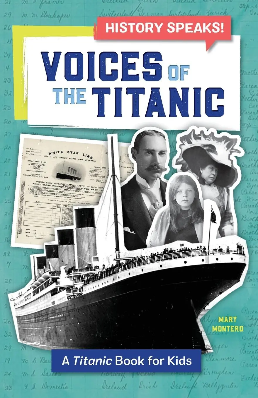 Cover: 9781641529785 | Voices of the Titanic | A Titanic Book for Kids | Mary Montero | Buch