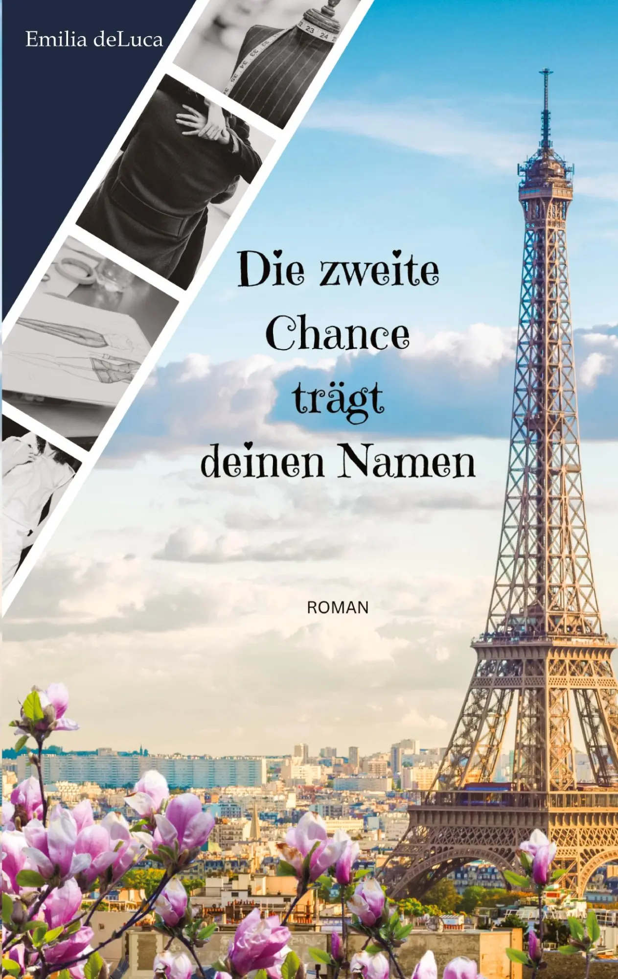 Cover: 9783384619785 | Die zweite Chance trägt deinen Namen | Emilia deLuca | Taschenbuch