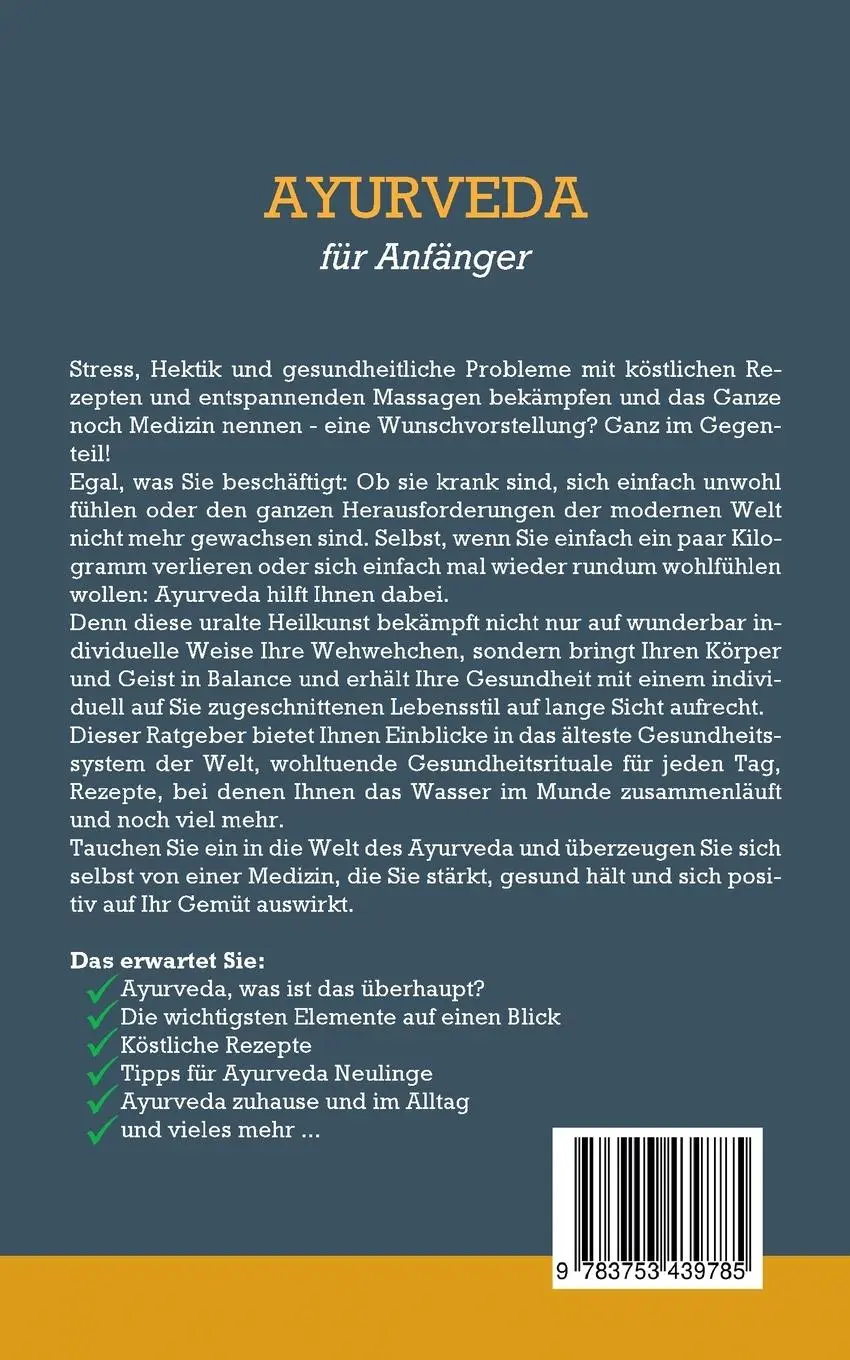 Rückseite: 9783753439785 | Ayurveda für Anfänger: Wie Sie das indische Selbstheilungsprinzip...