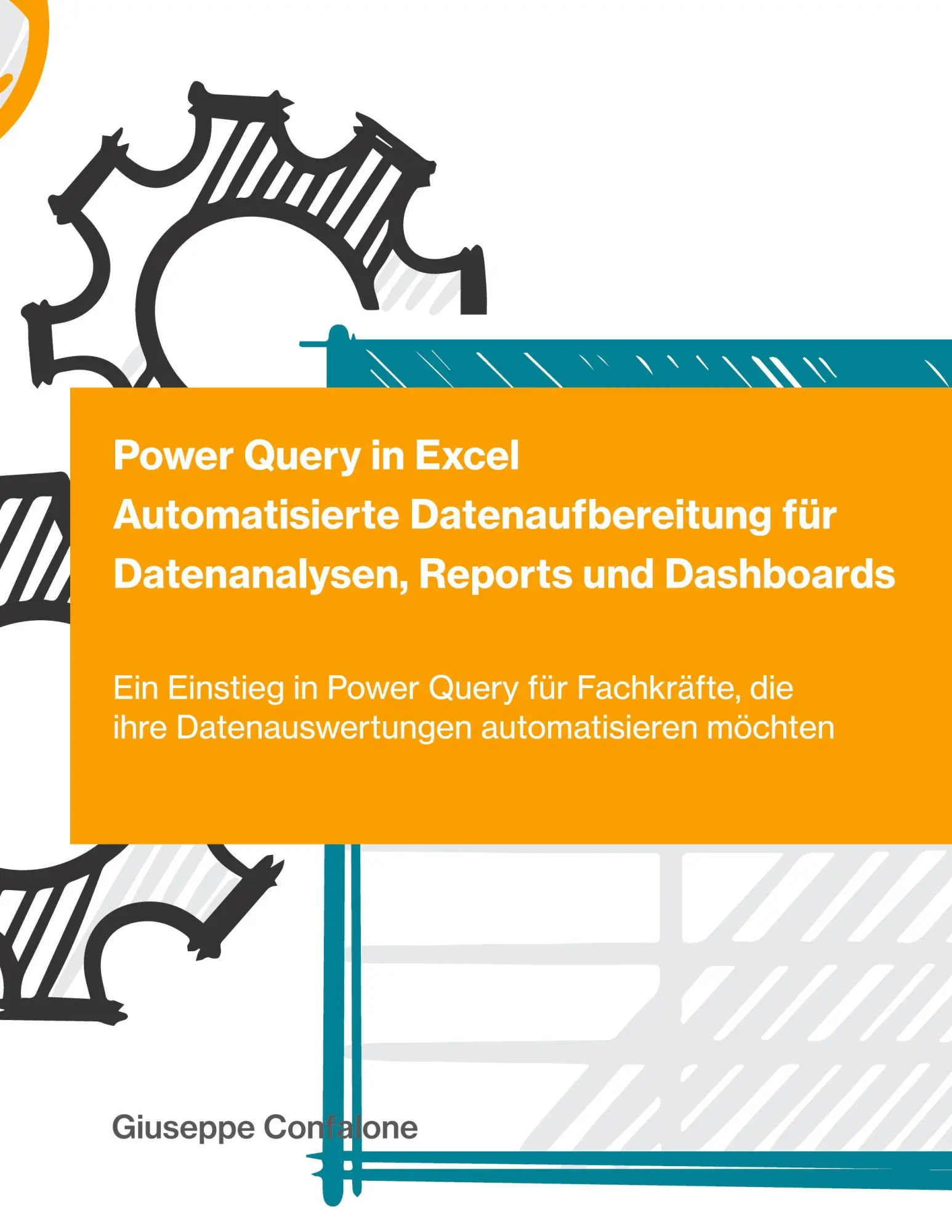 Cover: 9783819249785 | Power Query in Excel - Automatisierte Datenaufbereitung für...