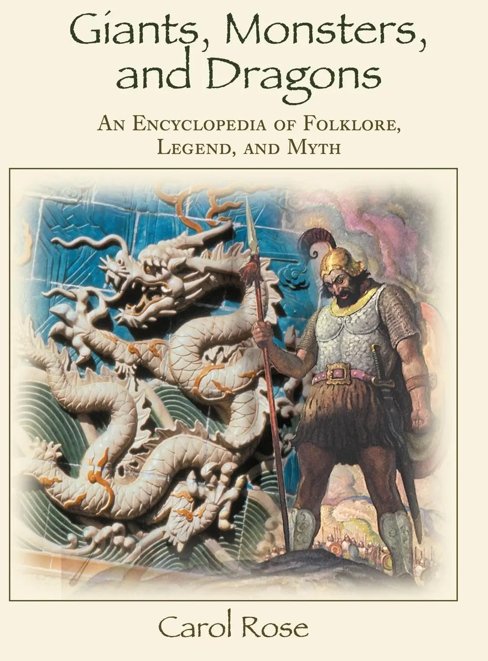 Cover: 9780874369885 | Giants, Monsters, and Dragons | Carol Rose | Buch | Gebunden | 2000