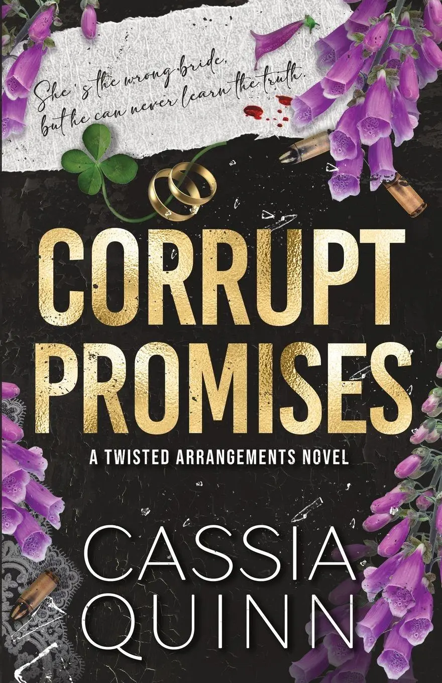 Cover: 9781950879885 | Corrupt Promises | A Dark Mafia Arranged Marriage Romance | Quinn