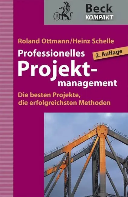 Cover: 9783406619885 | Professionelles Projektmanagement | Roland/Schelle, Heinz Ottmann