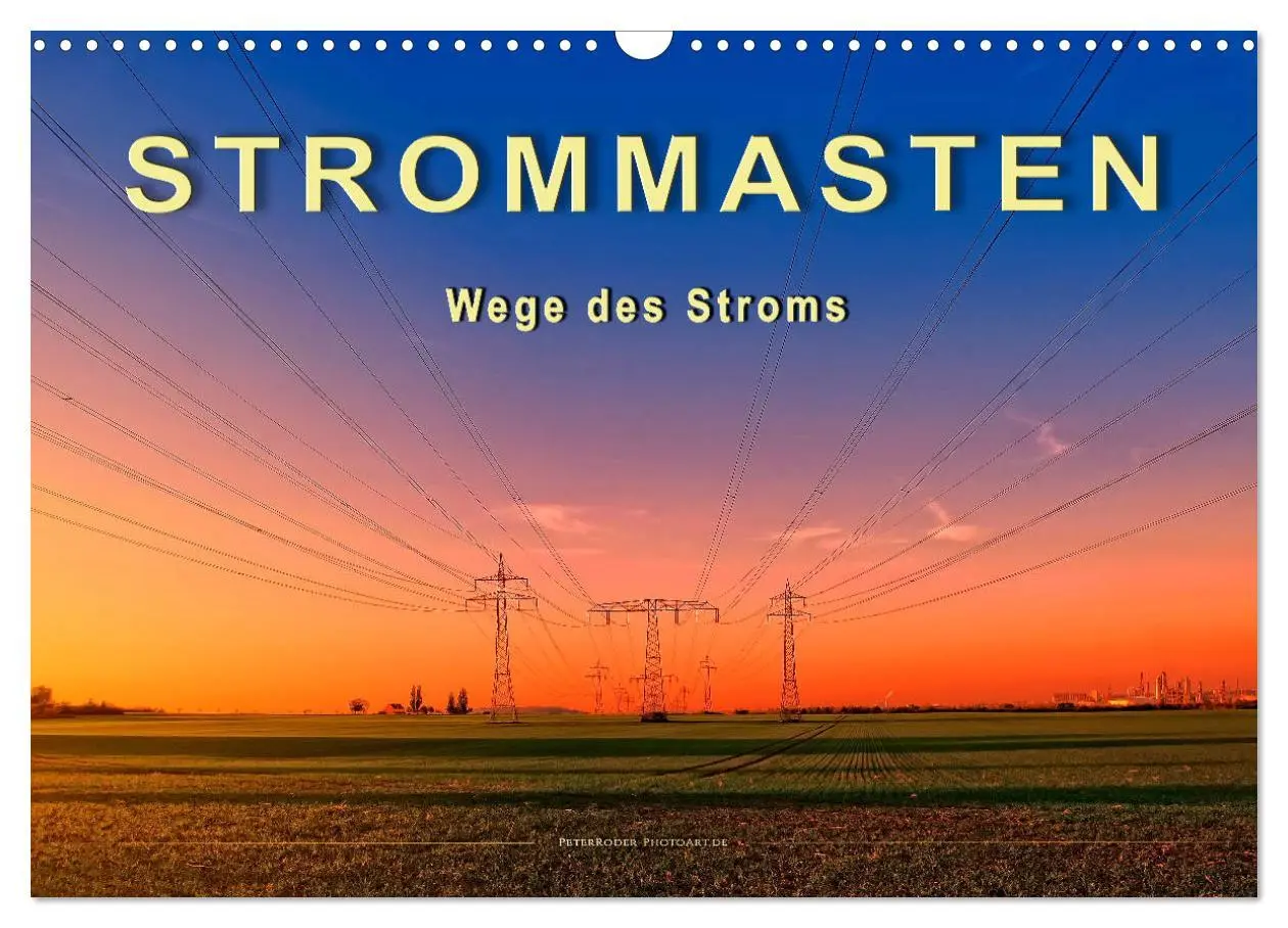 Cover: 9783435259885 | Strommasten - Wege des Stroms (Wandkalender 2025 DIN A3 quer),...