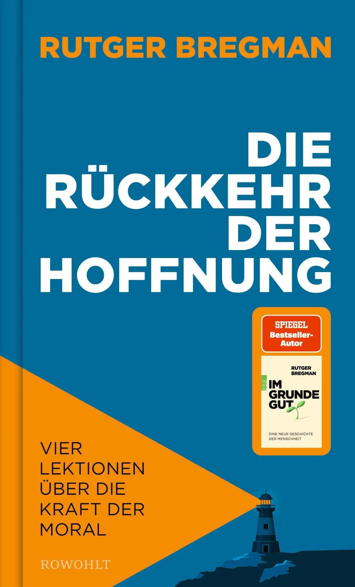 Cover: 9783498009885 | Die Rückkehr der Hoffnung | Vier Lektionen über die Kraft der Moral
