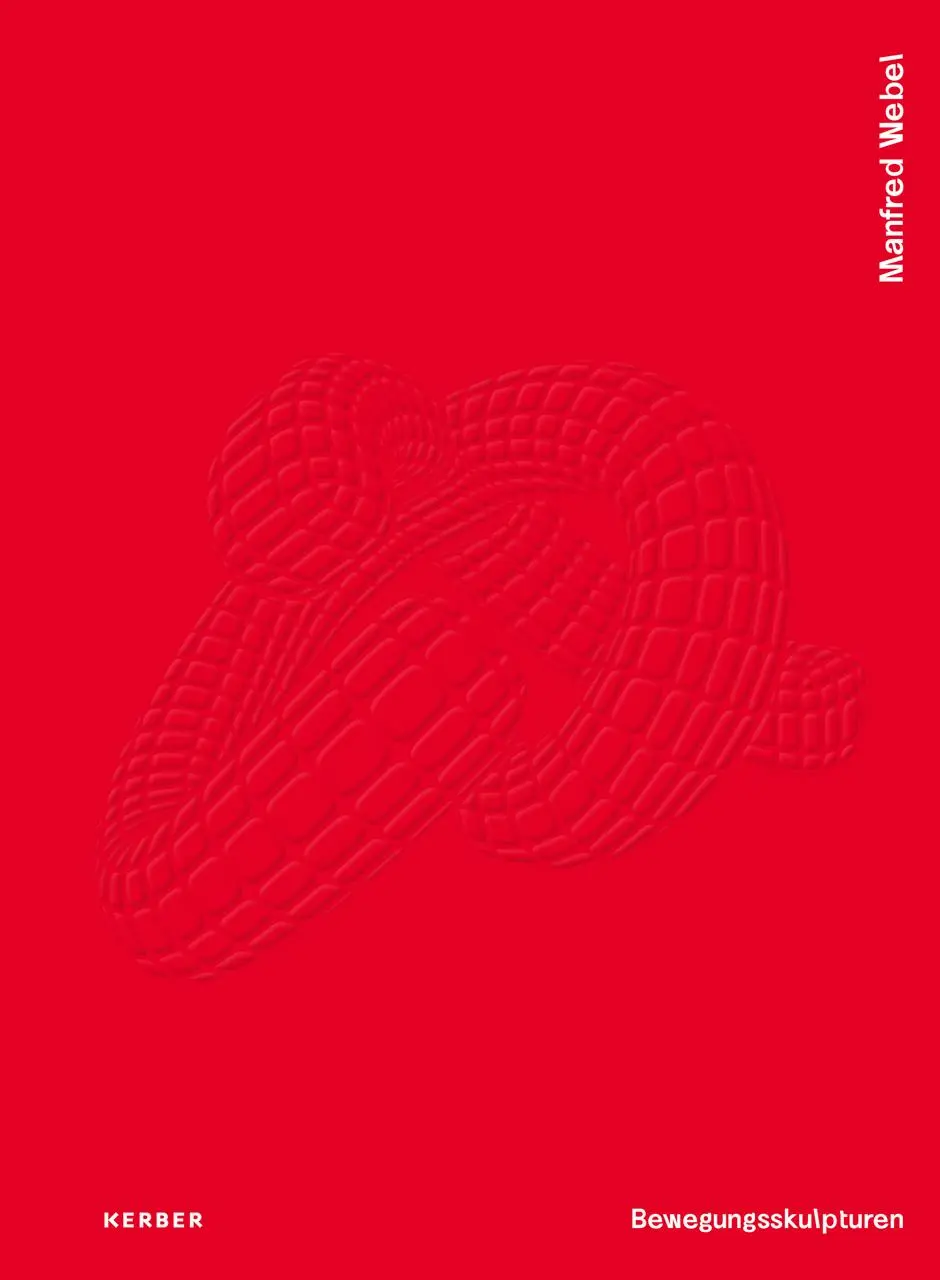 Cover: 9783735609885 | Manfred Webel | Bewegungsskulpturen | Behler | Broschüre | 180 S.