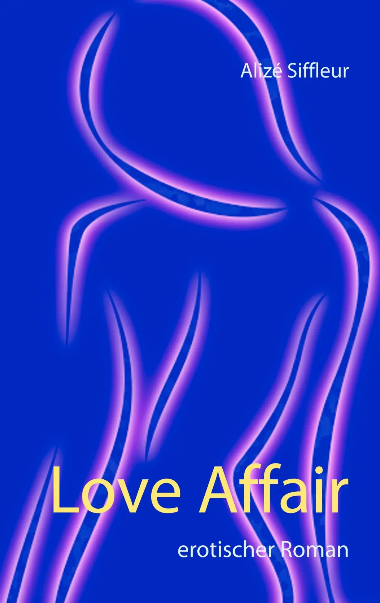 Cover: 9783837059885 | Love Affair | Erotischer Roman | Alizé Siffleur | Taschenbuch | 108 S.