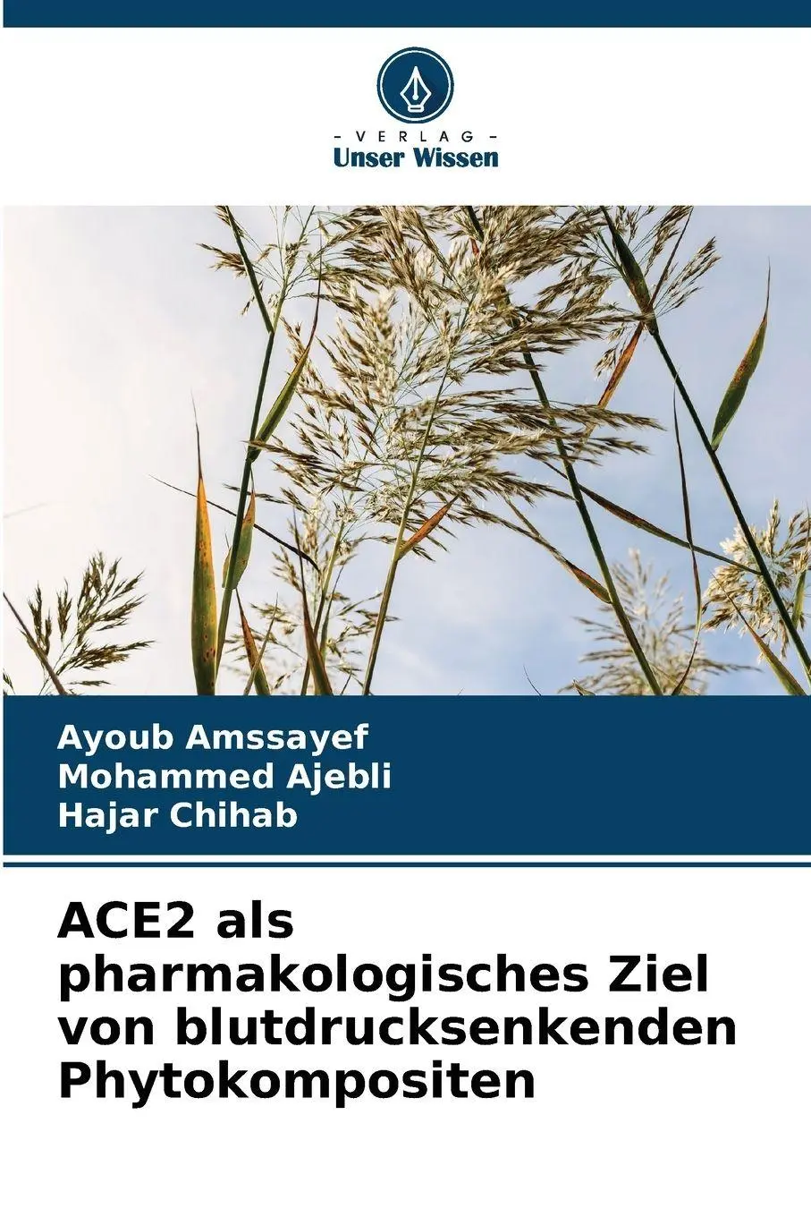 Cover: 9786209789885 | ACE2 als pharmakologisches Ziel von blutdrucksenkenden Phytokompositen