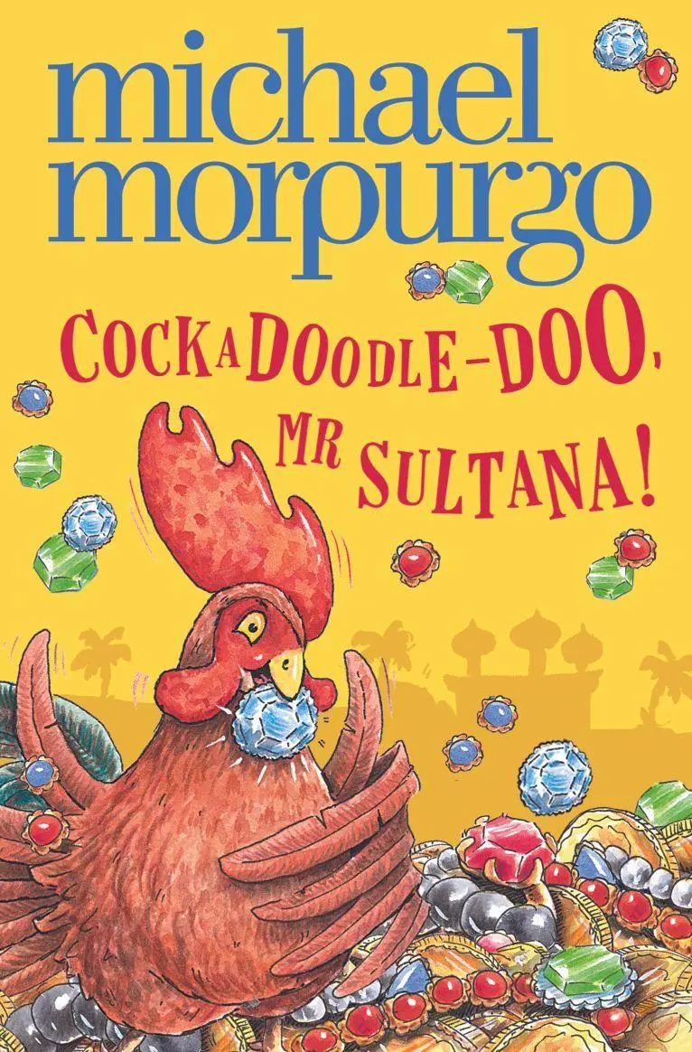 Cover: 9780007489985 | Cockadoodle-Doo, Mr Sultana! | Michael Morpurgo | Taschenbuch | 2013