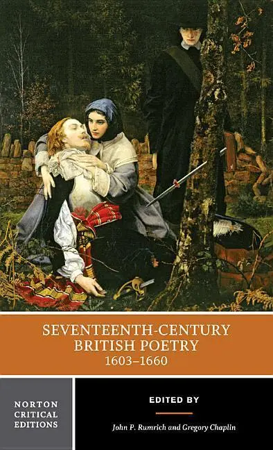 Cover: 9780393979985 | Seventeenth-Century British Poetry, 1603-1660 | John P Rumrich (u. a.)