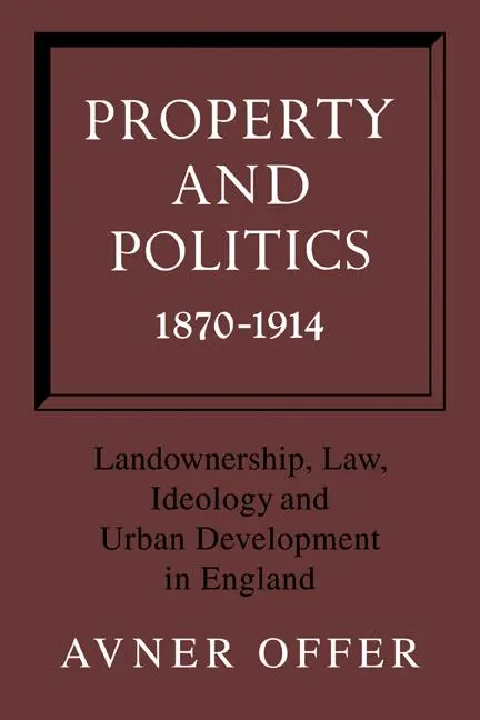 Cover: 9780521129985 | Property and Politics 1870 1914 | Avner Offer (u. a.) | Taschenbuch