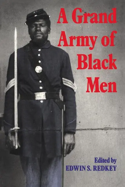 Cover: 9780521439985 | A Grand Army of Black Men | Edwin S. Redkey (u. a.) | Taschenbuch