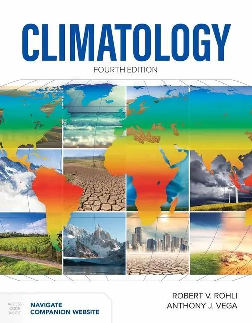 Cover: 9781284119985 | Climatology | Robert V Rohli (u. a.) | Taschenbuch | Englisch | 2017